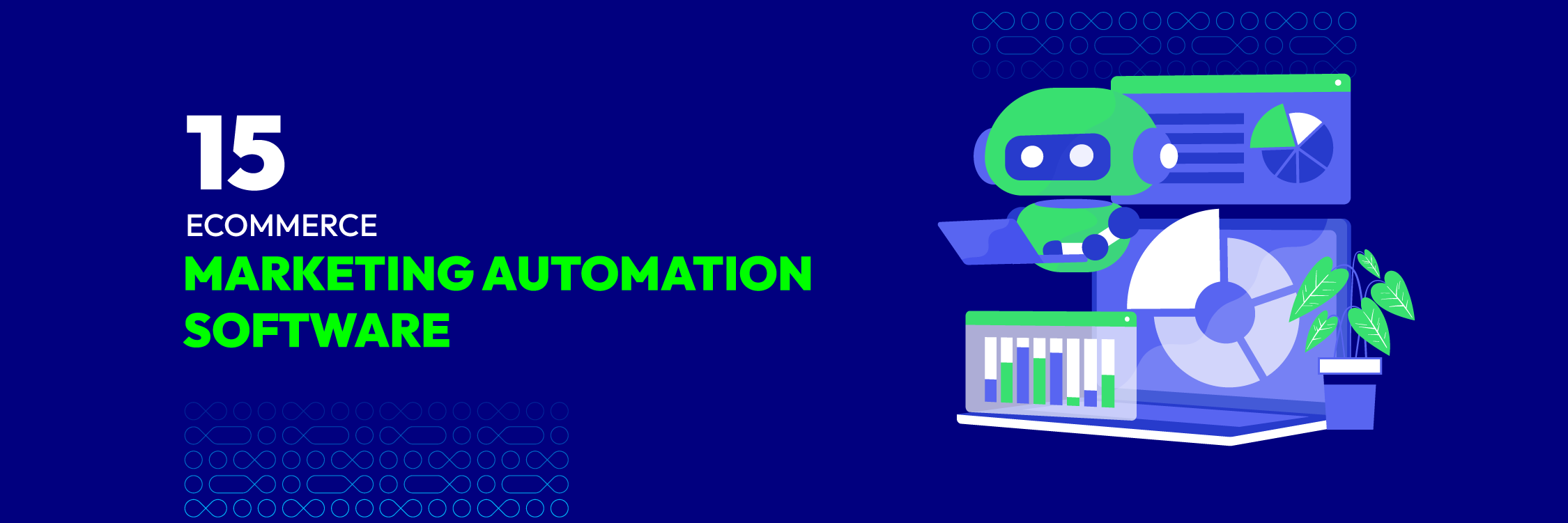 15 eCommerce Automation Software to Enhance Growth