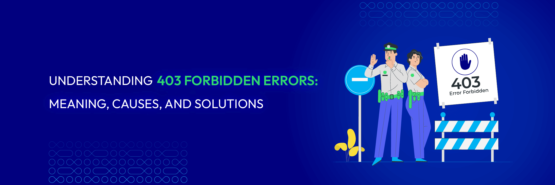 How to Fix 403 Forbidden Error: Meaning & Types