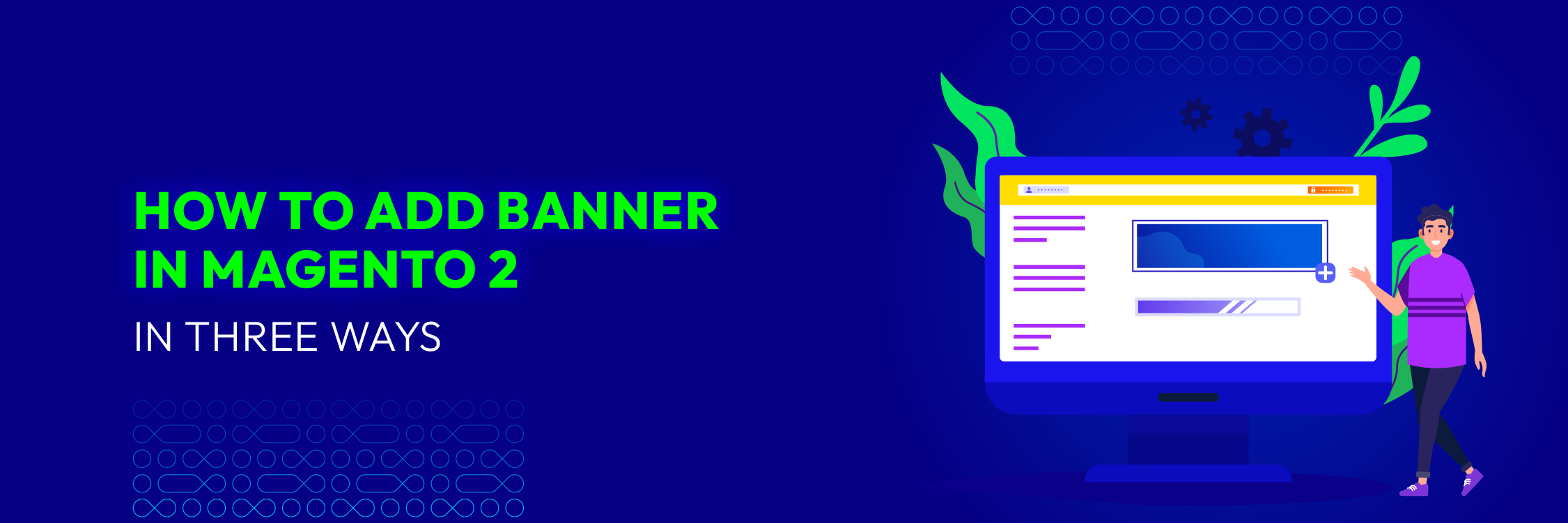 How to Add Banner in Magento 2 in Three Ways