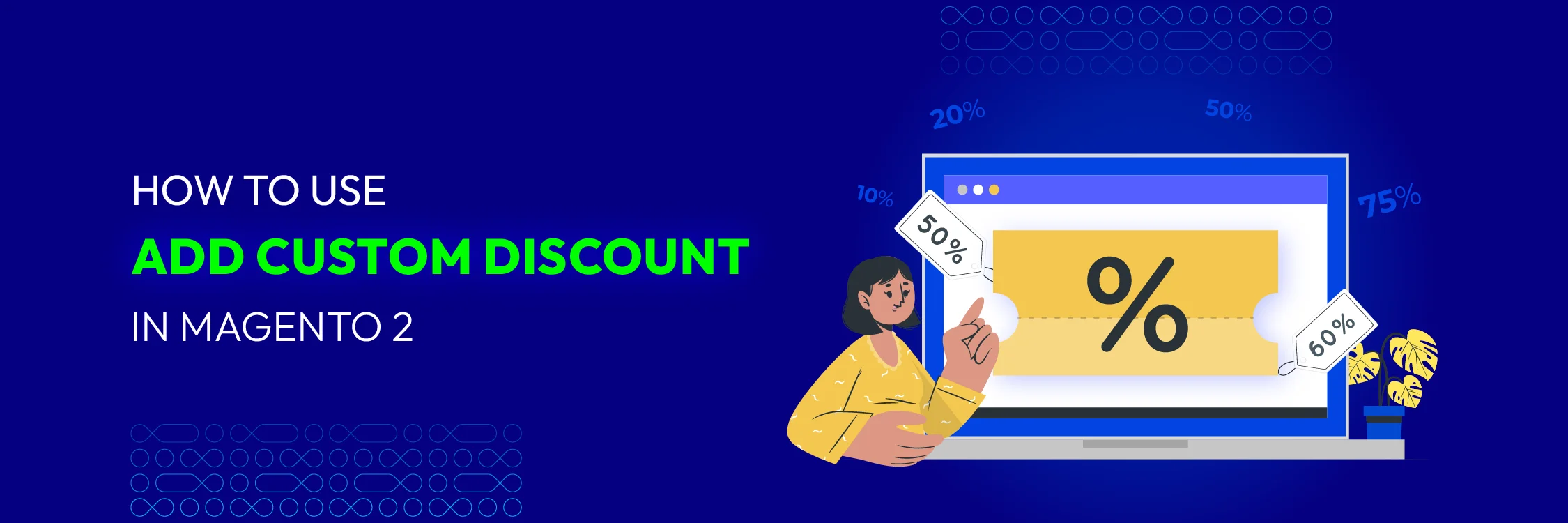 How to Add Custom Discount in Magento 2