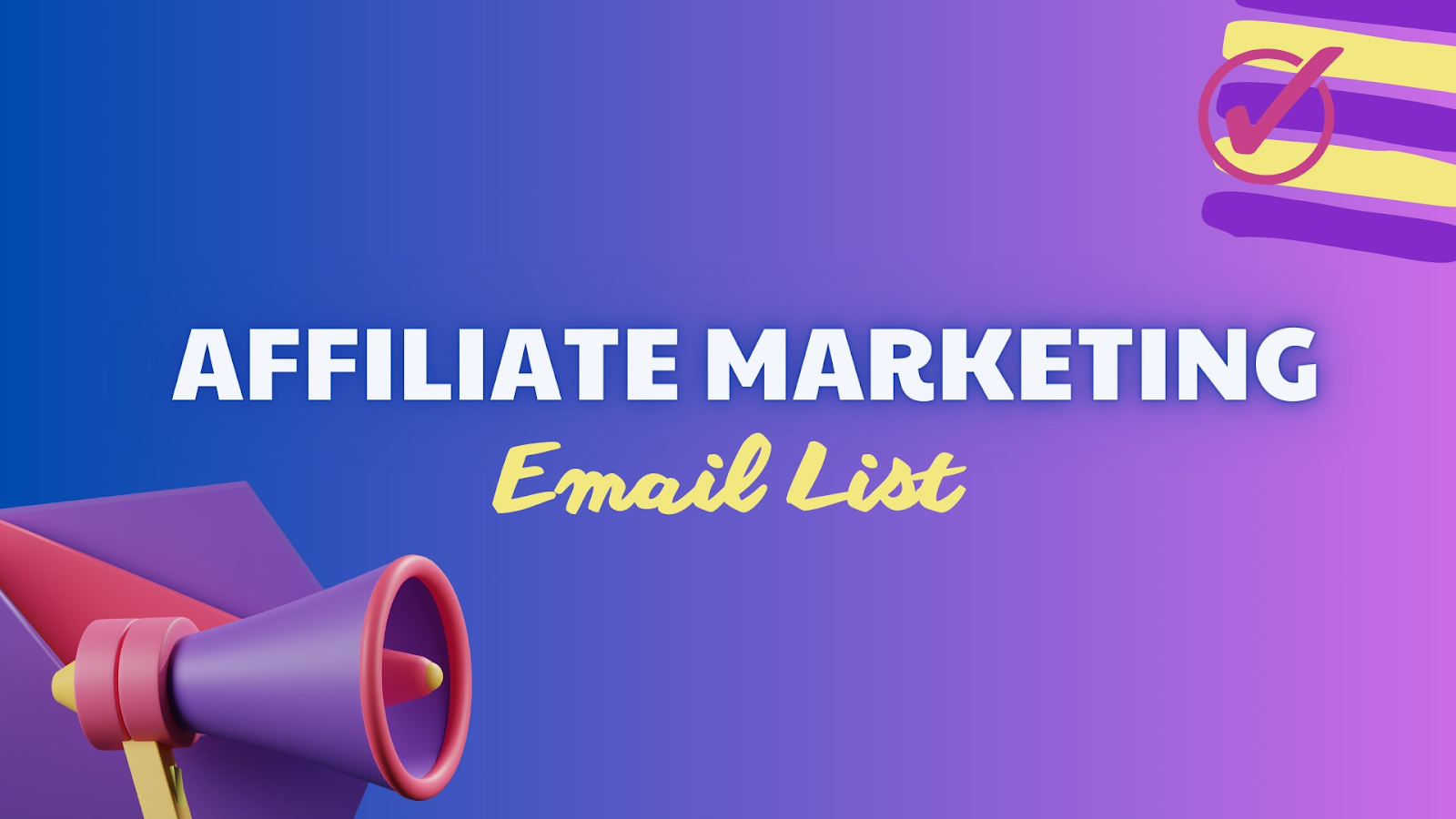 What is an Affiliate Marketing Email List