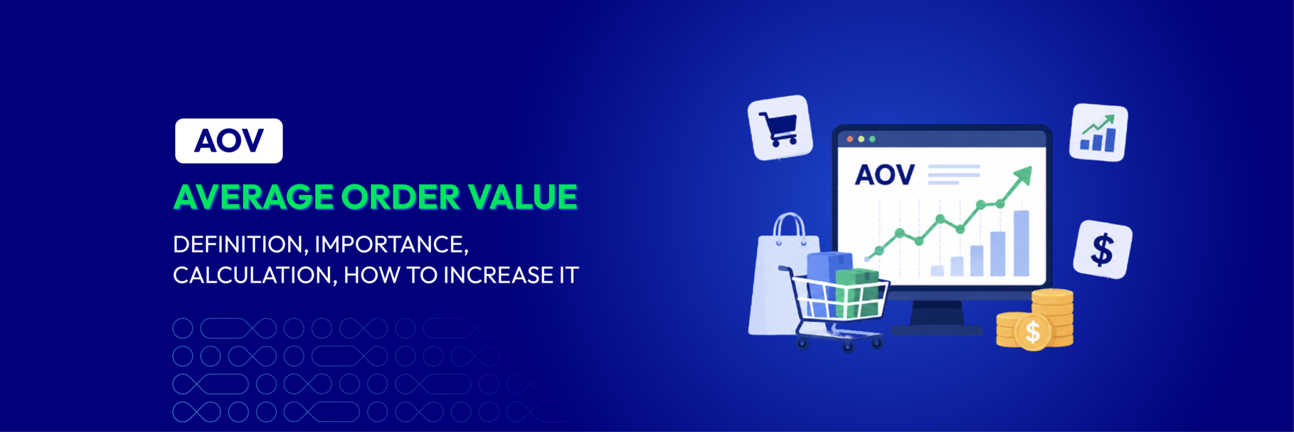 Average Order Value (AOV): Definition, Importance, Calculation, and How to Increase it - Mageplaza