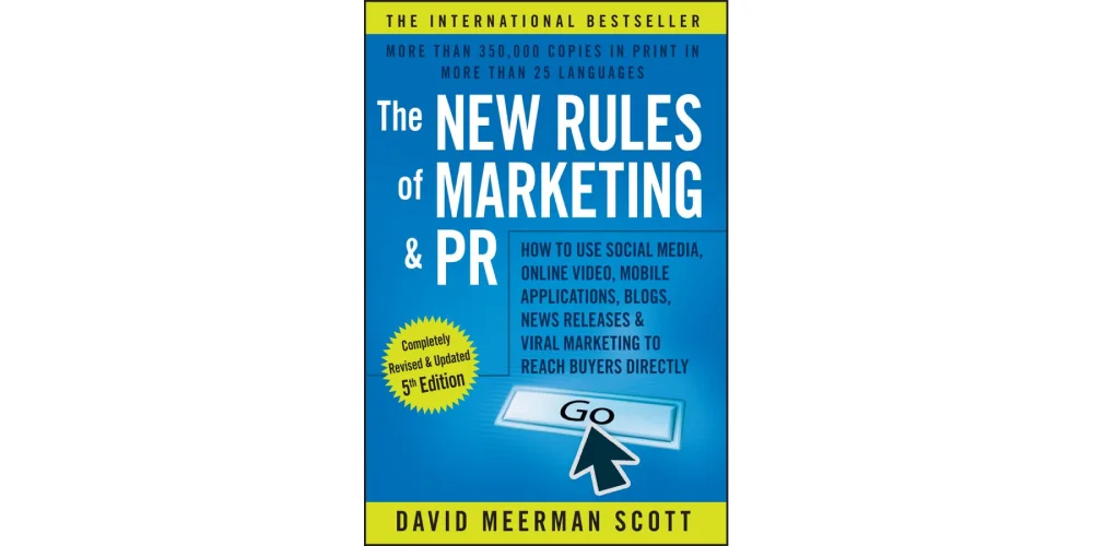 The New Rules of Marketing and PR