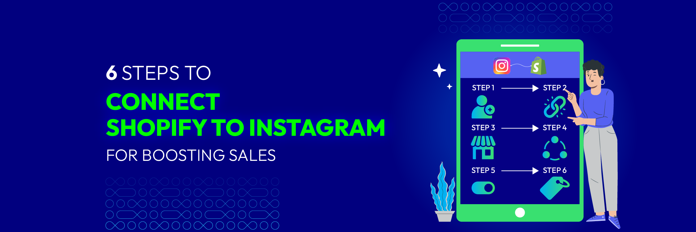 6 Steps to Connect Shopify to Instagram for Boosting Sales