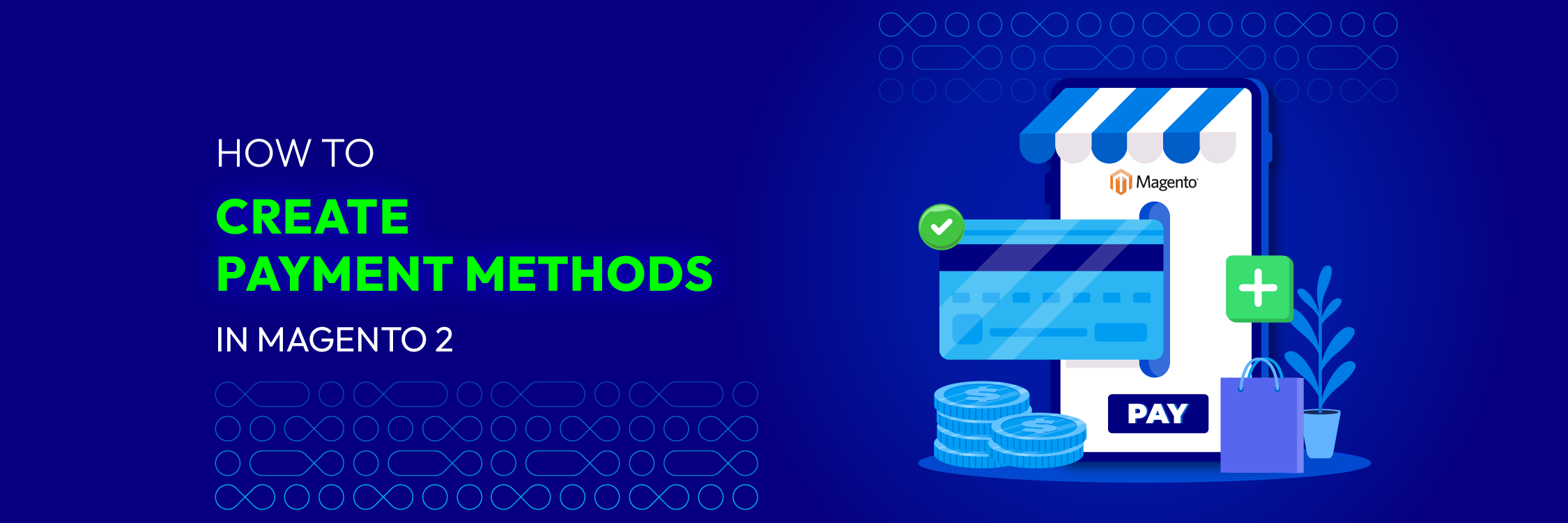 How to Create Payment Method in Magento 2 - Mageplaza