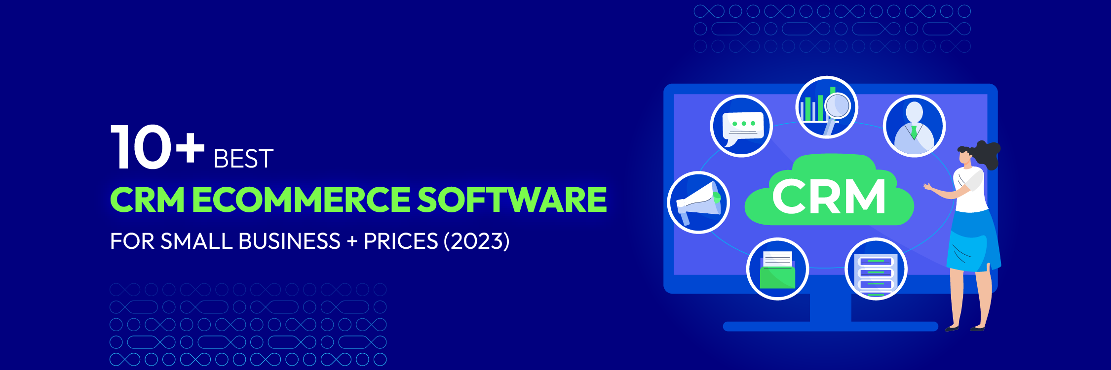 10+ Best CRM eCommerce Software + Prices (2025)