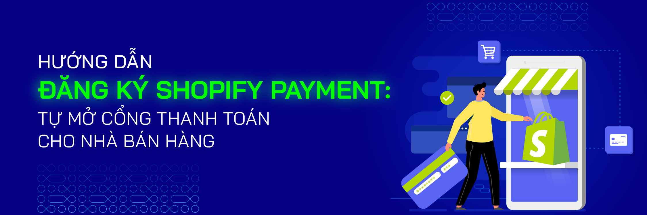 Hướng dẫn đăng ký Shopify payment: Tự mở cổng thanh toán cho nhà bán hàng - Mageplaza