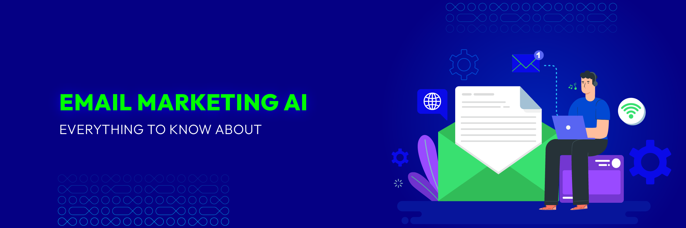 Everything to Know About Email Marketing AI