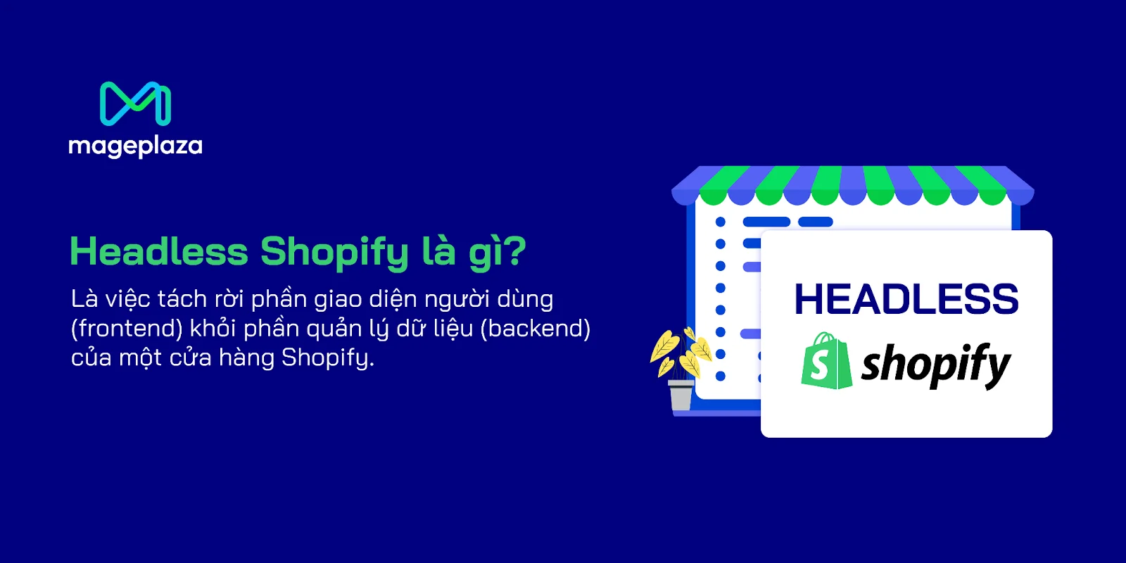 Headless Shopify là gì?