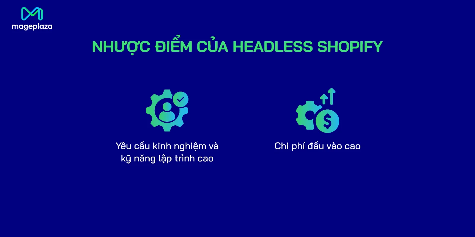 Nhược điểm của Headless Shopify