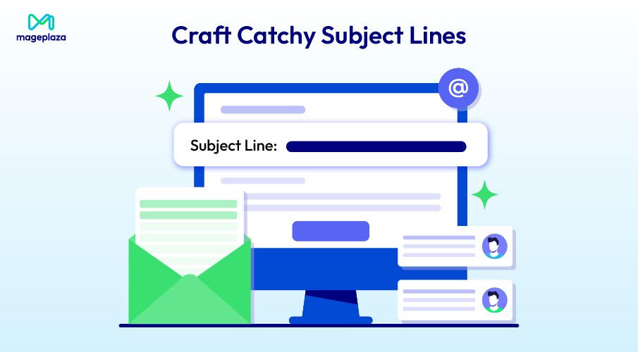 Craft Catchy Subject Lines