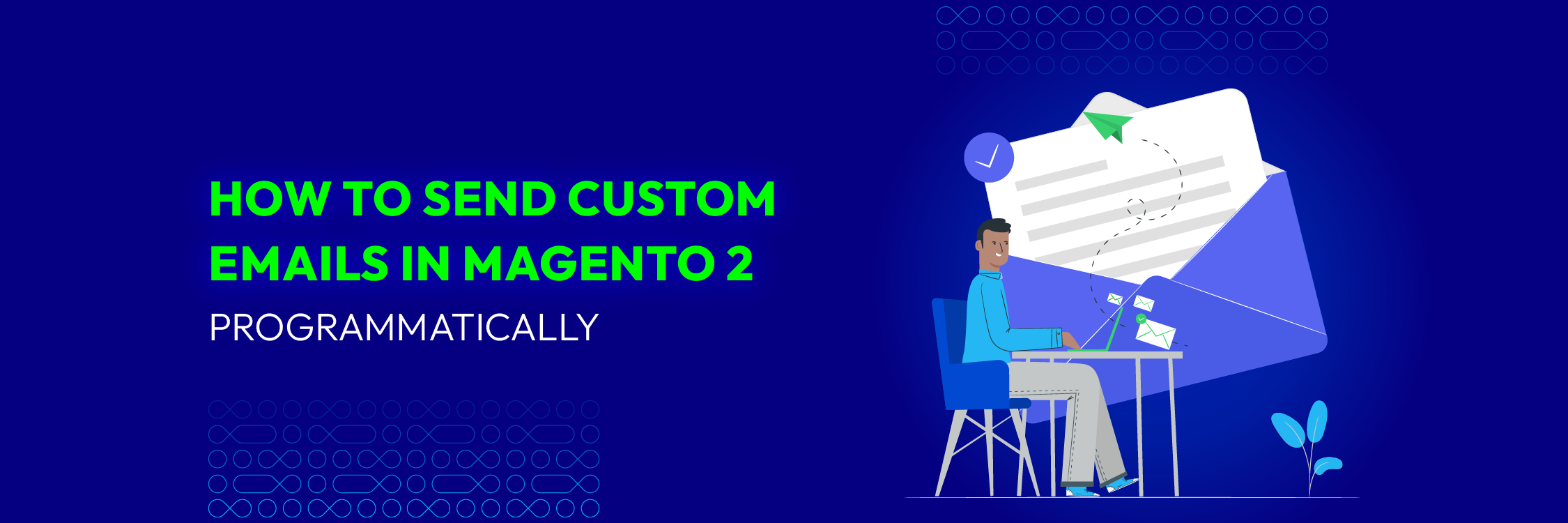 How to Send Custom Emails in Magento 2 Programmatically