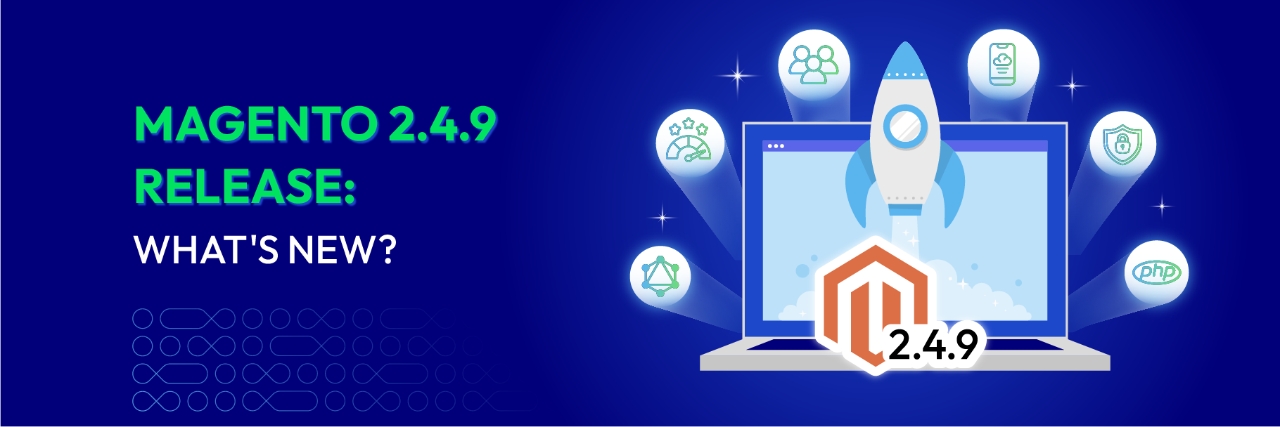 Magento 2.4.9 Beta Release: What's New?