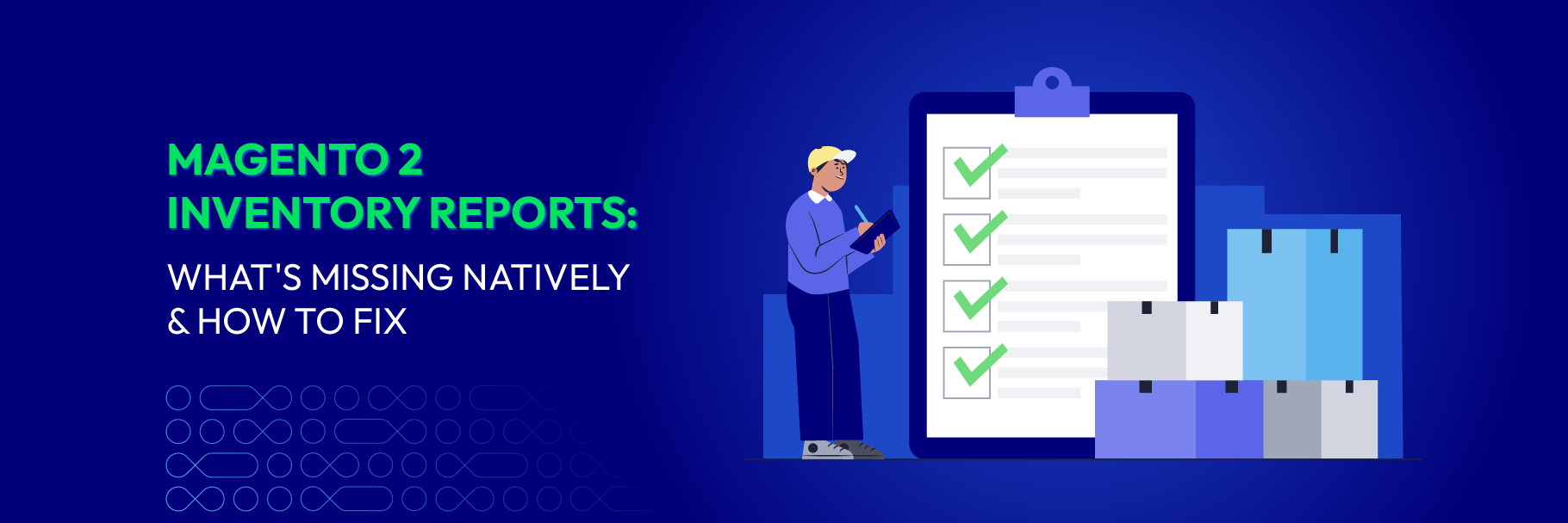 Magento 2 Inventory Reports: What's missing natively & How to fix