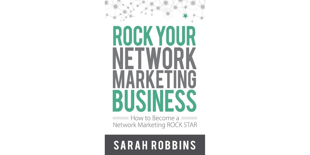 Rock Your Network Marketing Business