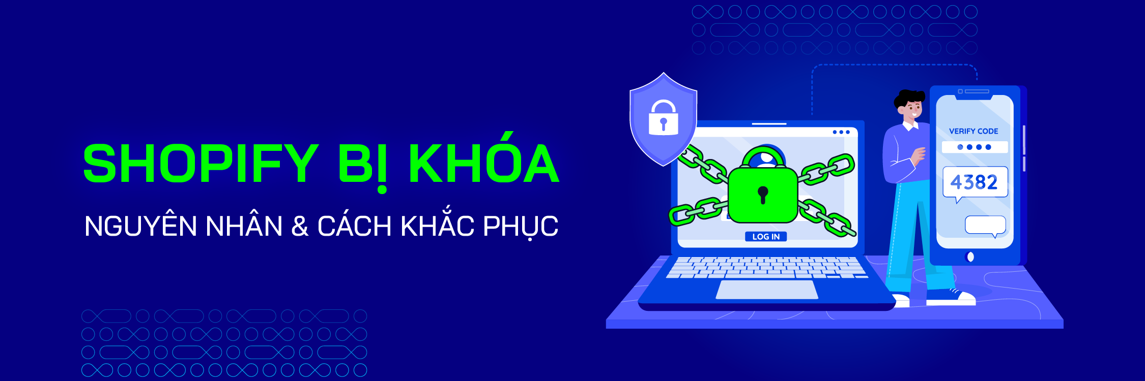 Shopify Bị Khóa – Nguyên Nhân & Cách Khắc Phục - Mageplaza