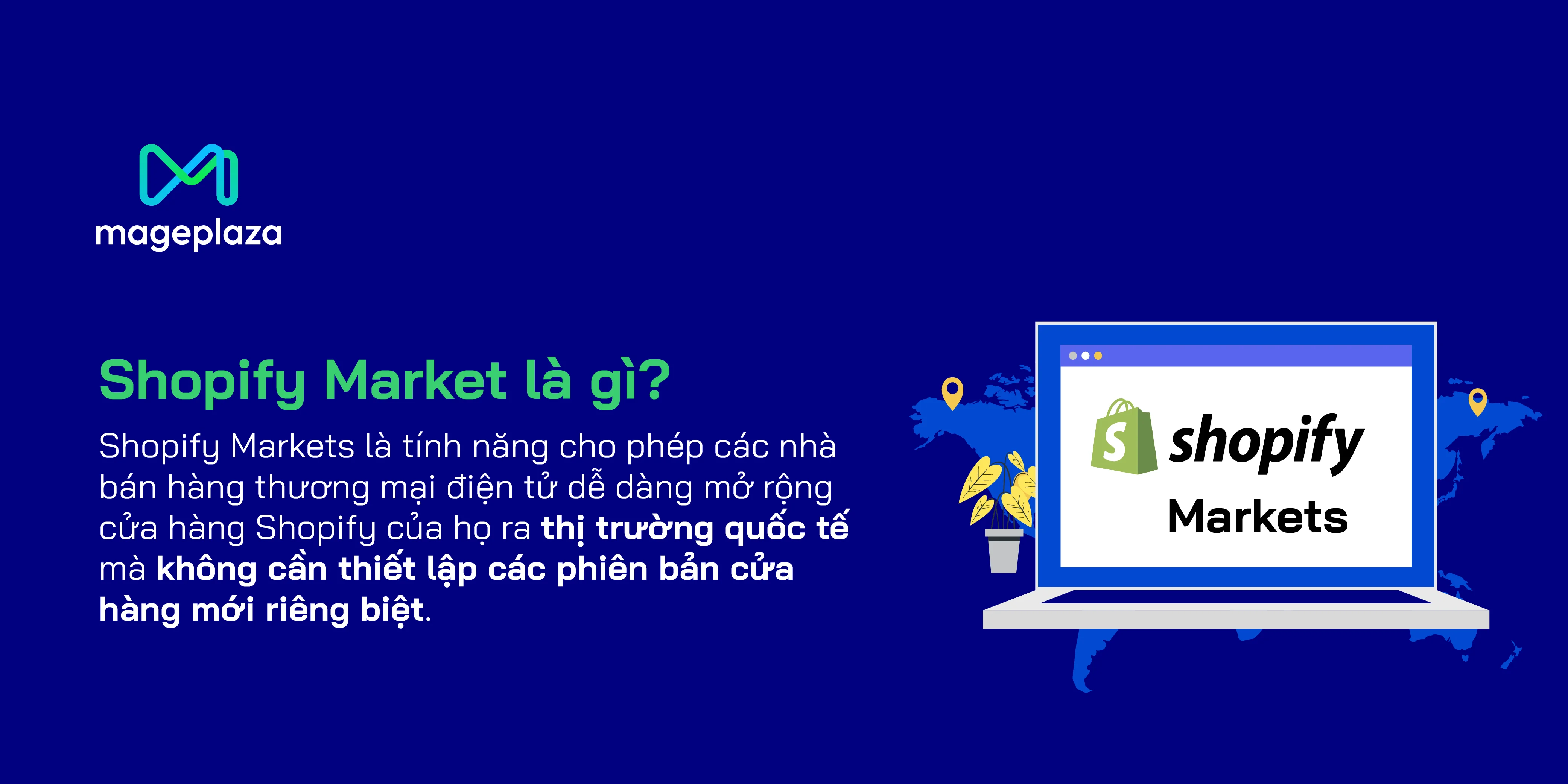 Shopify Market là gì?