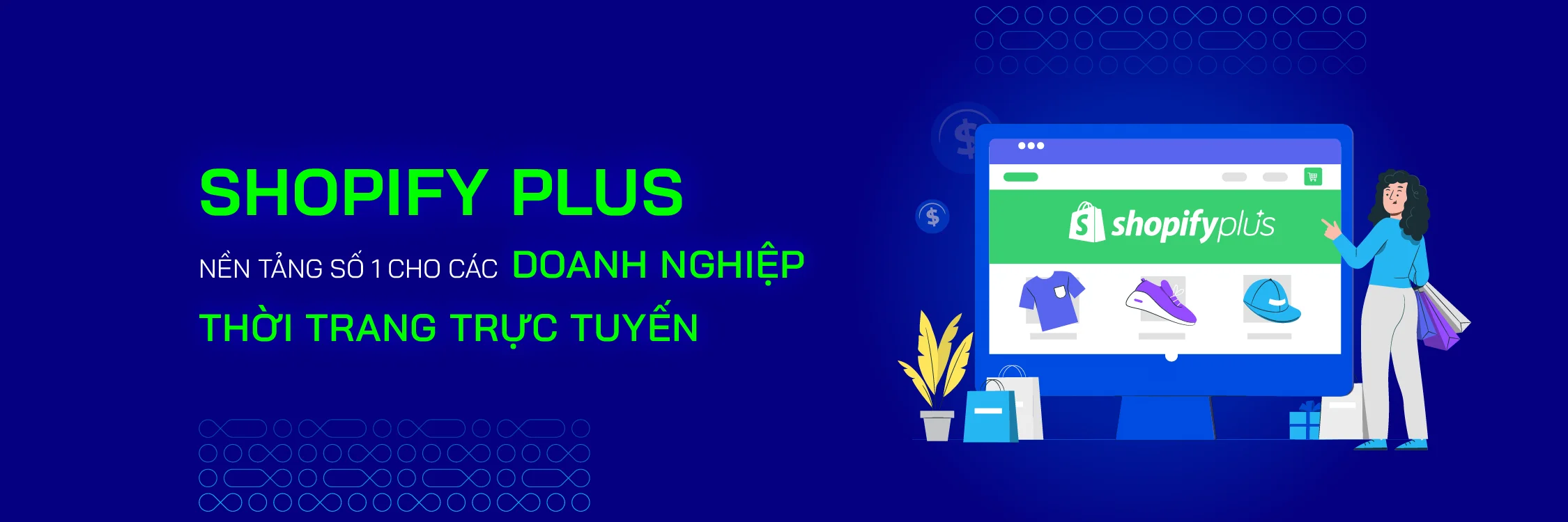 Vì sao Shopify Plus là nền tảng số 1 cho các doanh nghiệp thời trang trực tuyến? - Mageplaza