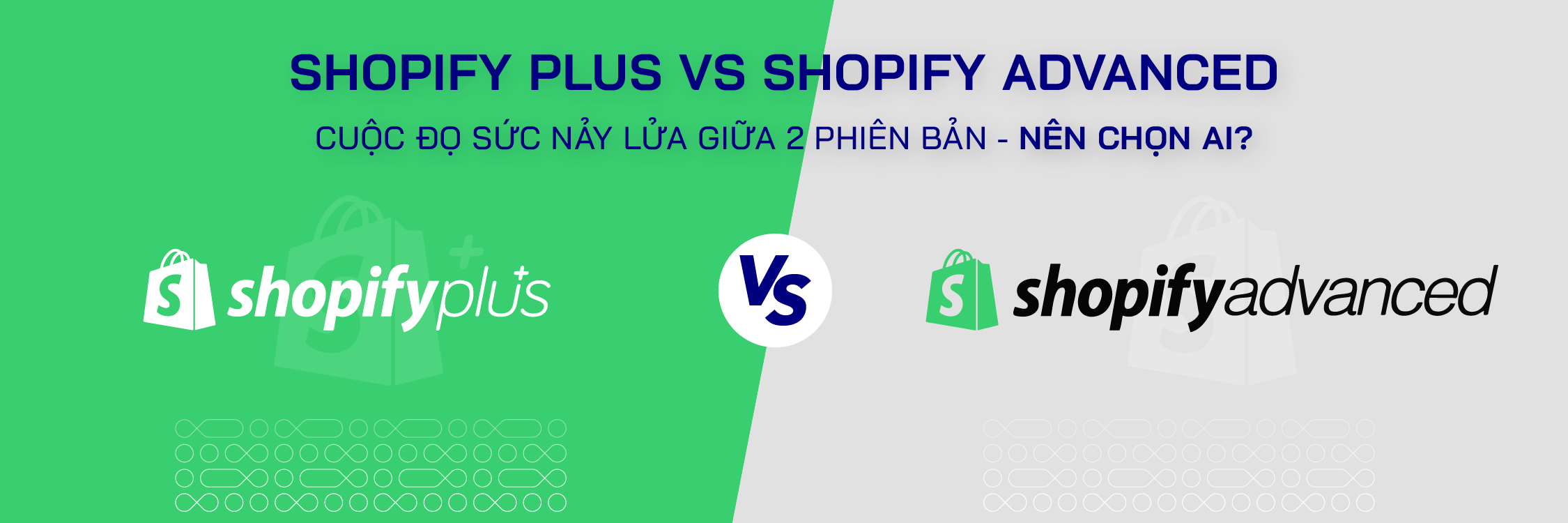 Shopify Plus vs Shopify Advanced: Nên chọn phiên bản nào? - Mageplaza