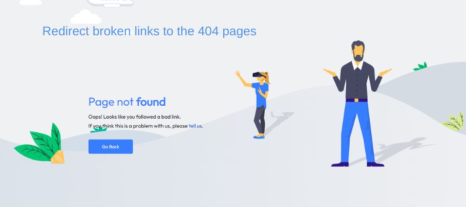Redirect broken links to the 404 pages