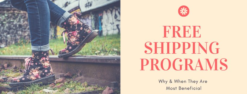 Free Shipping Programs: Why & When They Are Most Beneficial