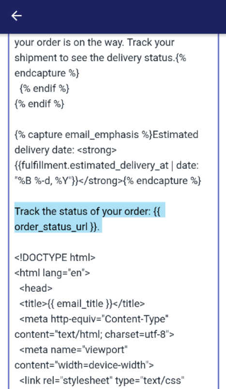 To manually add the order status URL to your email templates on Android 5