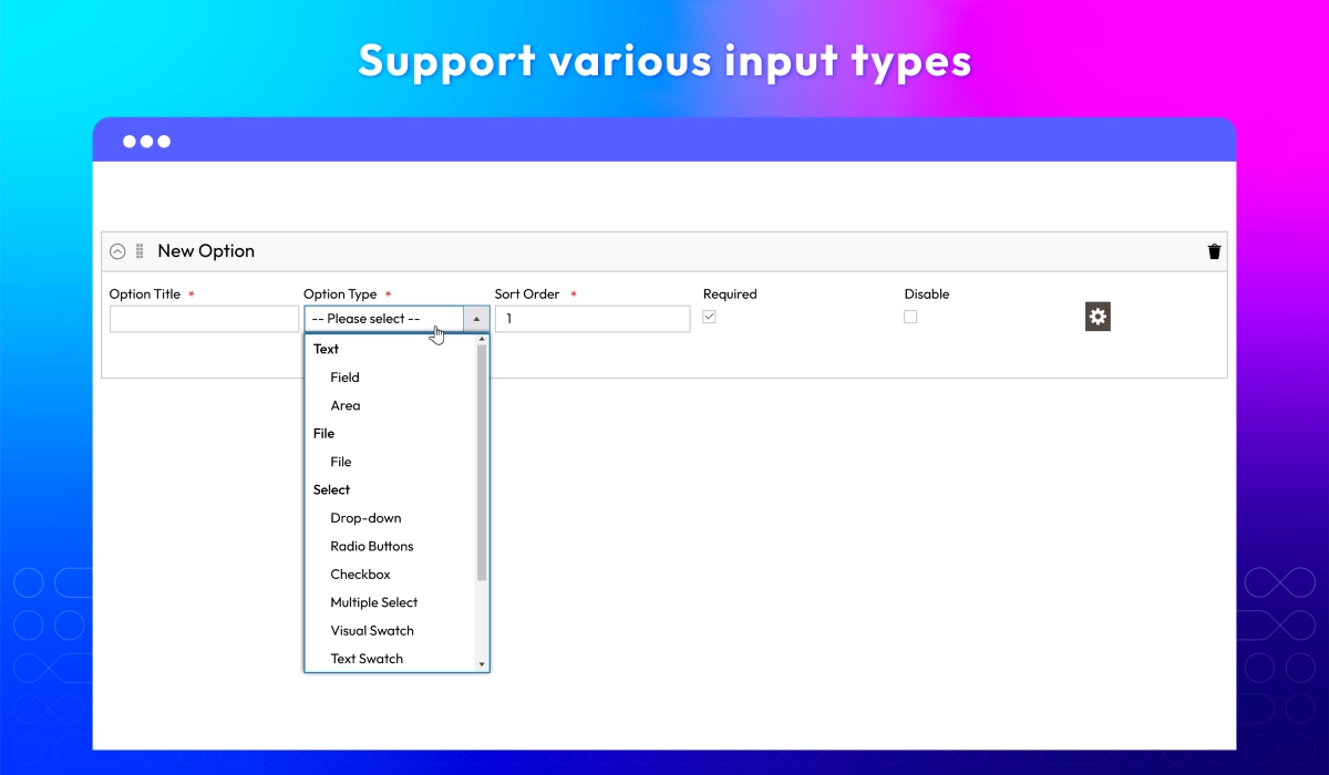 Support various input types